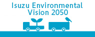 Isuzu Environmental Vision 2050
