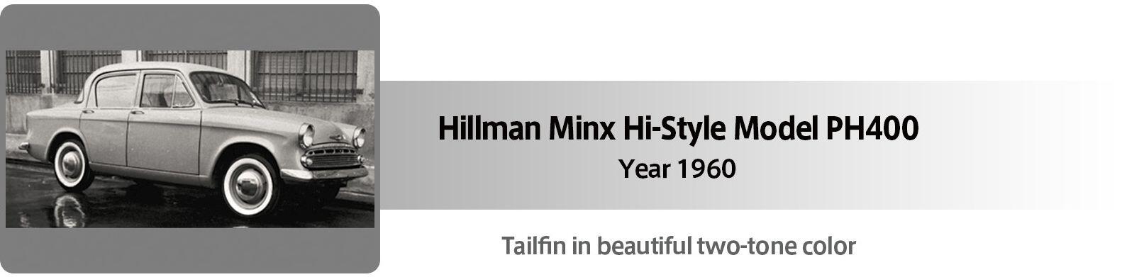 Hillman Minx Hi-Style Model PH400